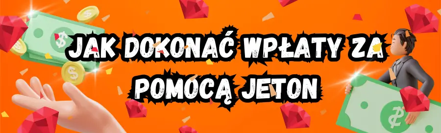 Jak dokonać wpłaty za pomocą Jeton